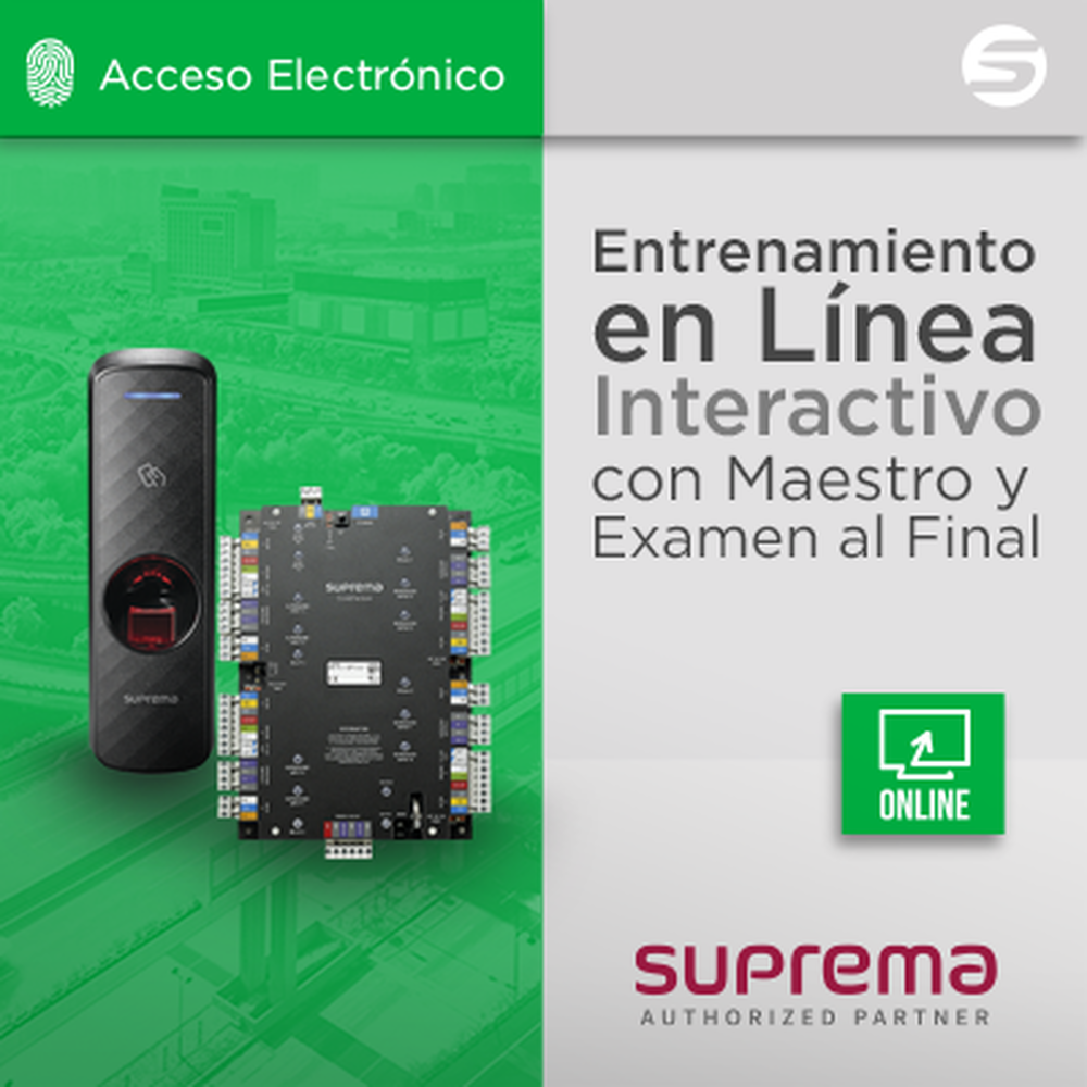 Certificación Control de Acceso SUPREMA BIOSTAR2 y CS40 - Curso Express SYSCOM