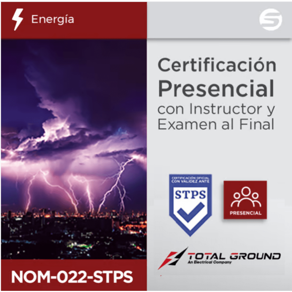 Certificación Presencial NOM-022-STPS Total Ground (Válida Ante Secretaría del Trabajo) para CDMX,GDL,MTY,HMO,MER,LN y TIJ.
